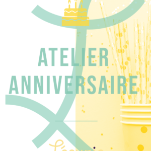 Atelier anniversaire +7